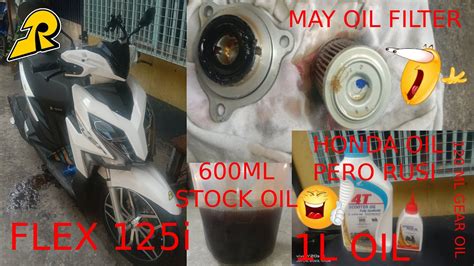 Rusi Flex 125i First Change Oil Ni Madam May Oil Filter Na 1L