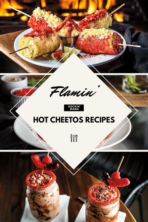 Flamin Hot Cheetos Recipes Rockin Mama