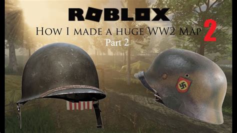 Part 2 How I Made A Huge Roblox World War 2 Normandy Game YouTube