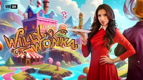 Willy Wonka Vr Porn Parody Vr Porn Video Vrporn