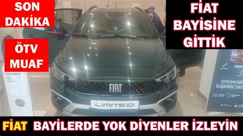 SON DAKİKA FİAT BAYİLERİNİ GEZİYORUZ BAYİDE FİAT OTOMOBİL YOK DİYENLER