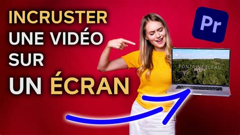 Comment Incruster une VIDÉO sur un Écran sur Premiere Pro FIXE et en