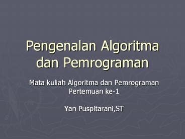 Ppt Pengenalan Algoritma Dan Pemrograman Powerpoint Presentation