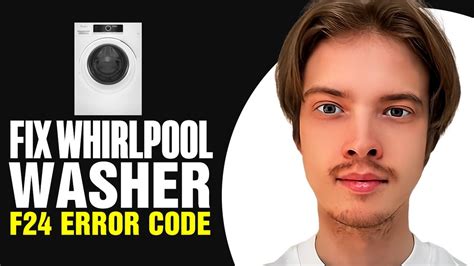 Whirlpool Washer F24 Error Code How To Fix Youtube