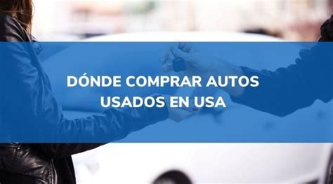 Las 12 Mejores Páginas Para Comprar Carros En Usa【2024】