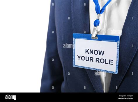 Office Worker Wearing Badge With Phrase Know Your Role Closeup