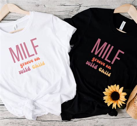 Woman Milf Shirt Woman Gift Milf Milf Gift Girl Girl Milf Etsy