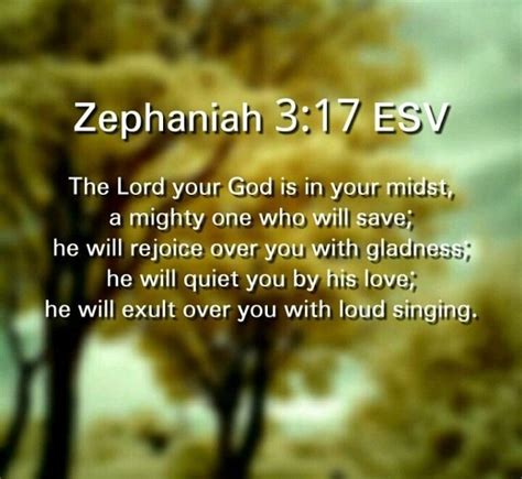 Zephaniah ESV The Lord Your God Is In Your Midst A Mighty One Who Will