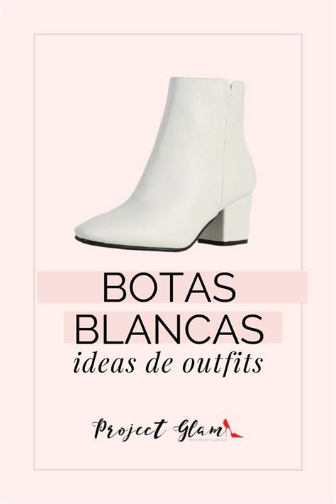 Botas blancas cómo combinar Project Glam