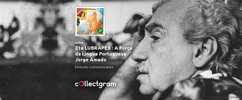 Selo Jorge Amado homenagem 21ª LUBRAPEX A força da língua portuguesa