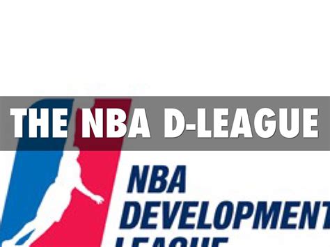 The Nba D League By Langston Wilson