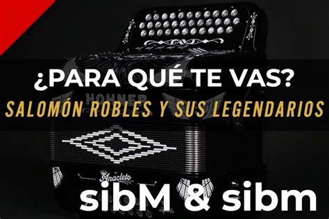 Para qué te vas Salomón Robles y sus Legendarios Miguel Cruz Acordeón