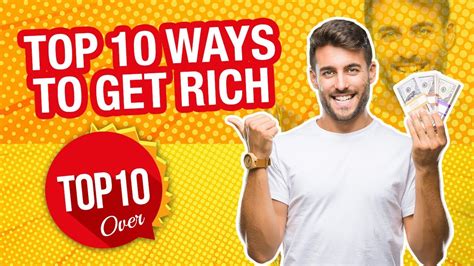 10 Ways To Get Rich Quick What Is The Right Process To Get Rich YouTube