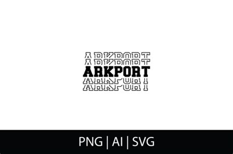 Stacked Arkport Graphic By A Crafty Dad · Creative Fabrica