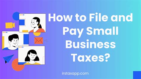 How to File and Pay Small Business Taxes? The Complete Guide - Internal ...