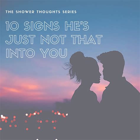 how to know he's just not into you