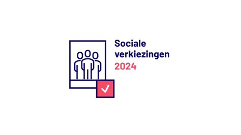 Bereid U Voor Op De Sociale Verkiezingen 2024 YouTube