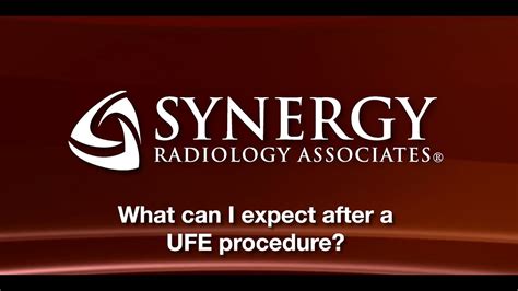 What To Expect After UFE Procedure Synergy Radiology Associates YouTube