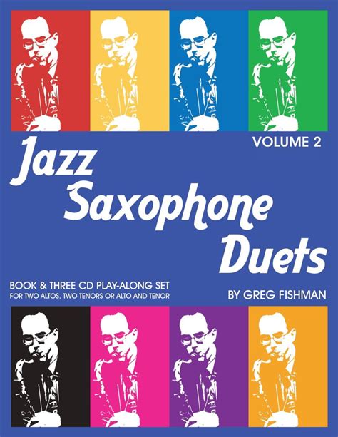 Jazz Saxophone Duets Volume Greg Fishman Jazz Studios