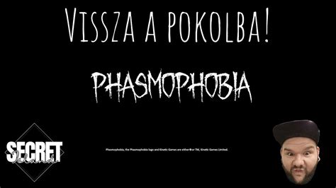 Vissza A Pokolba Phasmophobia Youtube