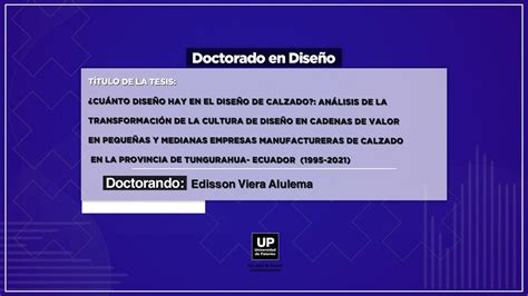 Edisson Viera Alulema Defensa De Tesis Del Doctorado En Dise O