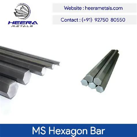 High Quality MS Hexagon Bars Supplier Heera Metals