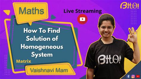 How To Find Solution Of Homogeneous System Of Linear Equations Live