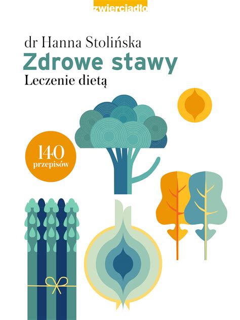 Zdrowe Stawy Dr Hanna Stoli Ska Sklep Zwierciadlo Pl