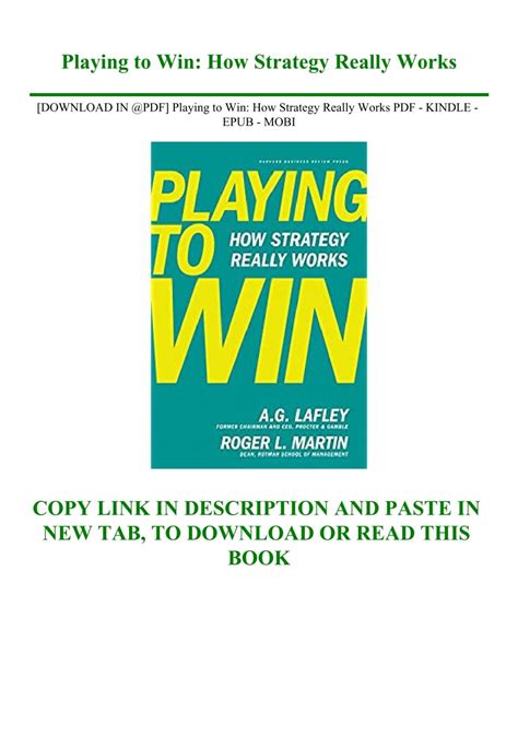 [DOWNLOAD IN @PDF] Playing to Win How Strategy Really Works PDF