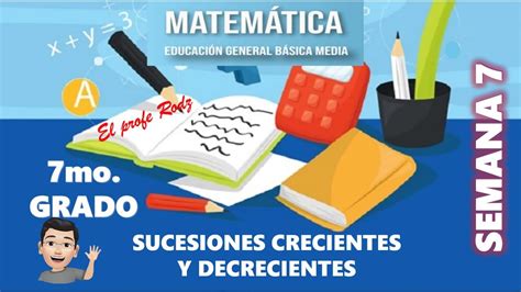 Sucesiones Crecientes Y Decrecientes Mo Grado Semana Youtube