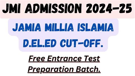 Jamia Millia Islamia D El Ed Cut Off Jmi D El Ed Admission