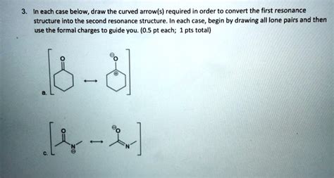 Solved In Each Case Below Draw The Curved Arrow S Required In Order To Convert The First