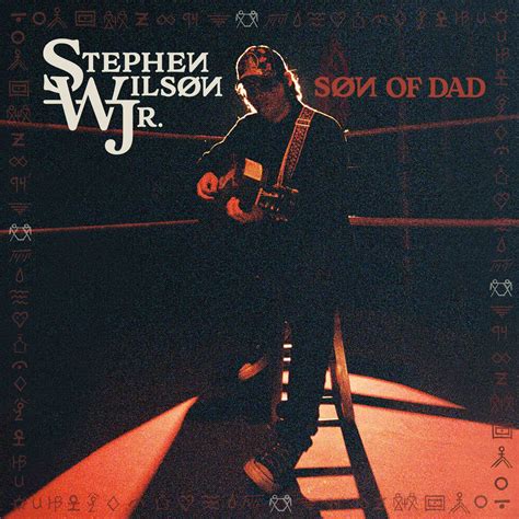 Stephen Wilson Jr Søn of Dad Tracklist and Album Review Holler