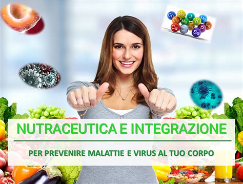 Nutraceutica E Integrazione Nello Sport E Per Prevenire Malattie E