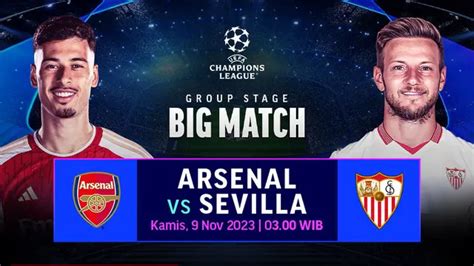 Jadwal Dan Live Streaming Liga Champions Arsenal Vs Sevilla Di Vidio