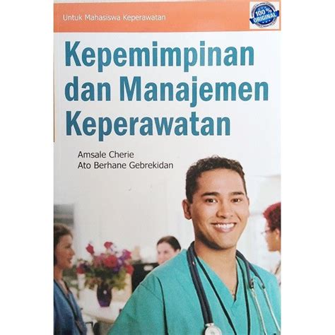 Jual KEPEMIMPINAN DAN MANAJEMEN KEPERAWATAN Shopee Indonesia