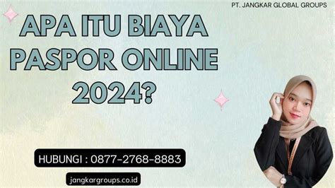 Urus Biaya Paspor Online 2024 Panduan Lengkap Dan Terbaru Jangkar