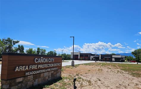 ‘a Long Time Coming Cañon City Area Fire Protection District Ready To
