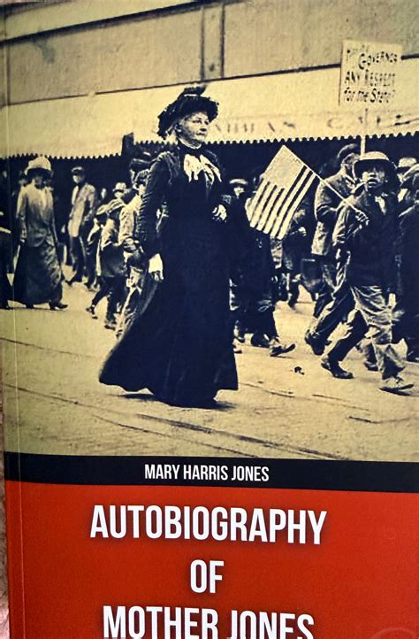Episode 278: Mary Harris "Mother" Jones