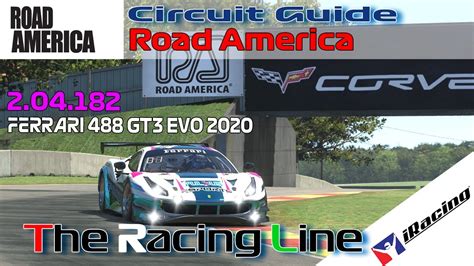 Iracing Ferrari Challenge 488 Gt3 Evo Circuit Guide Road America