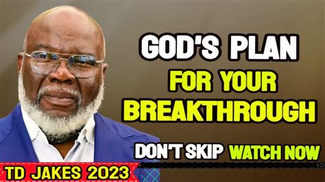 Bishop Td Jakes Sermon Today God Direct Message To You Today Youtube