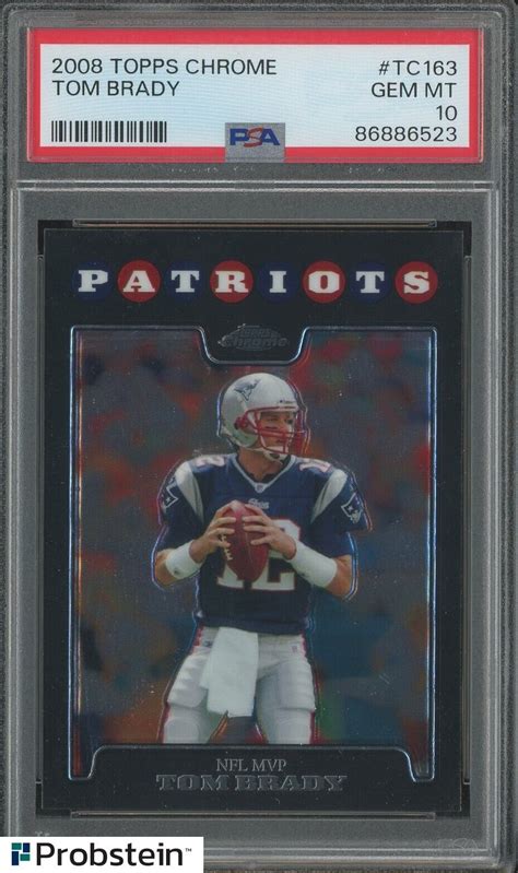 2008 Topps Chrome Tom Brady PSA 10 Gem Mint TC163 EBay