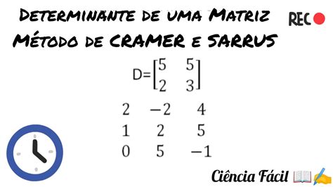 Determinante De Uma Matriz Regra De Cramer E Sarrus Lgebra Linear