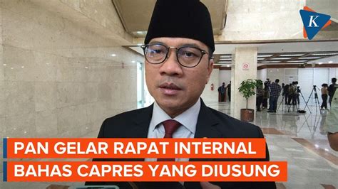 Pan Gelar Rapat Internal Malam Ini Bahas Capres Yang Akan Diusung Di