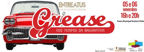 Grease Nos Tempos Da Brilhantina H Guiche Web