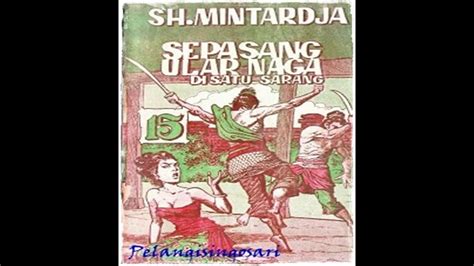 Seri Cerita Silat Sepasang Ular Naga Di Satu Sarang Jilid 15 YouTube