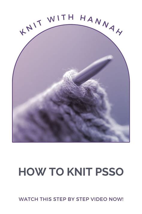 How To Knit Psso Artofit