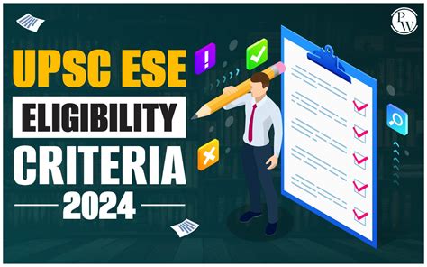 UPSC ESE Eligibility Criteria 2024 Qualification Age Limit