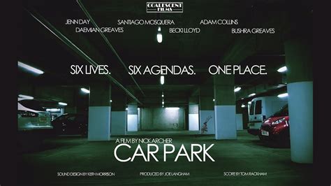 Car Park Official Short Film 2015 Youtube