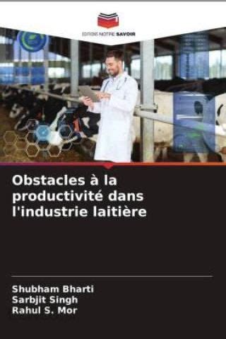 Obstacles La Productivit Dans L Industrie Laiti Re Literatura